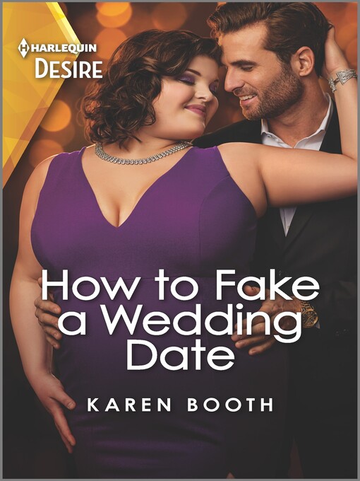 Title details for How to Fake a Wedding Date by Karen Booth - Available